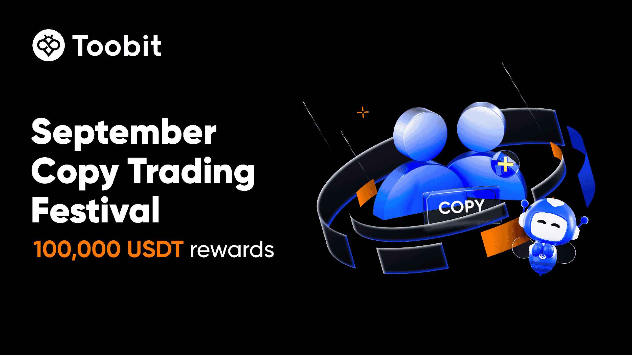 Toobit رویداد کپی‌ترید سپتامبر را با 100,000 USDT جایزه برگزار می‌کند